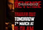 DHURANDHAR THE REVENGE  TRAILER OUT 