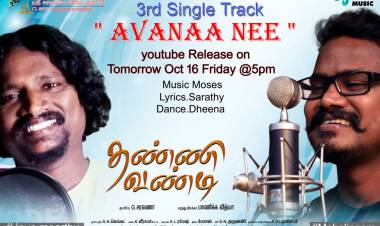 “Avanaa nee" track releasing tomorrow from the movie #ThanneVandi 
