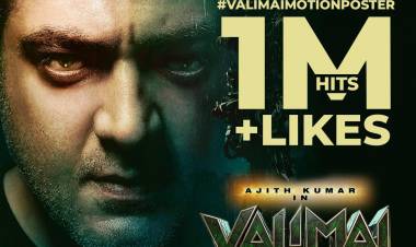 Organic 1M+ likes  ValimaiMotionPoster  Power is the state of Mind Valimai