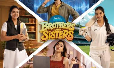 JIOHOTSTAR’S ‘BROTHERS AND SISTERS’ TO STREAM FROM MAY 27