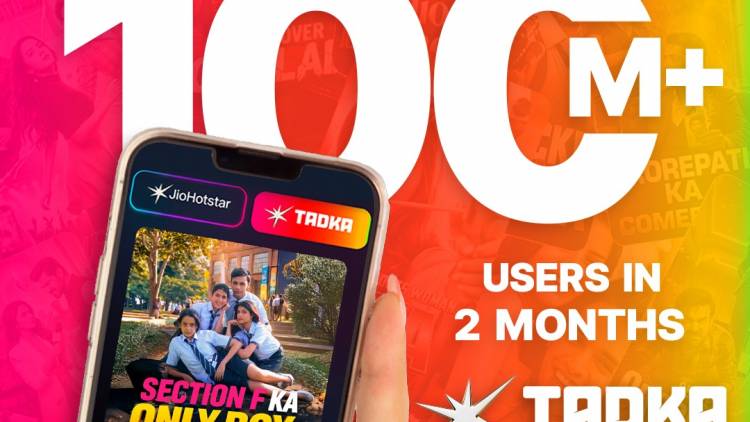 TADKA on JioHotstar Hits 100 Million Users, Establishes Itself as the Top Destination for Micro Content Storytelling