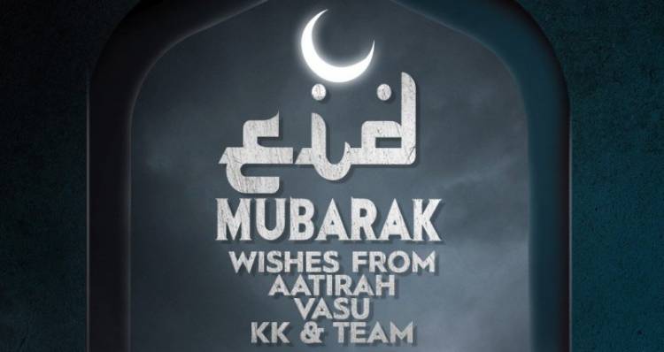 EID Mubarak Wishes from "Kadaram Kondan" Team
