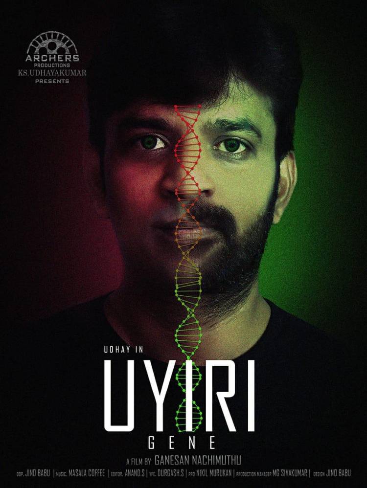 The First look of #ArchersProductions @Udhayakumar53 Starring in a Two Dimensional Role & Production #Uyiri