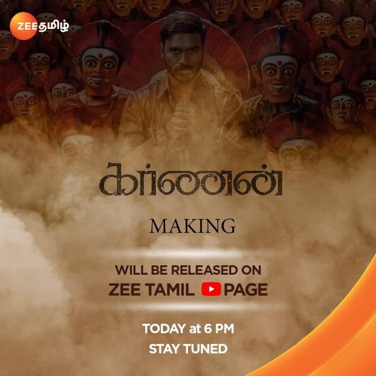 #KarnanMakingVideo Will be Released on @ZeeTamil Youtube page-Today at 6Pm