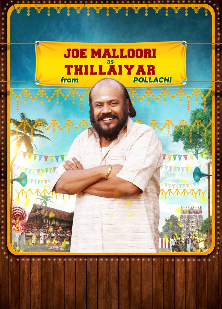 Here it's #Velan character poster No 5  #JoeMalloori as "Thillaiyar"