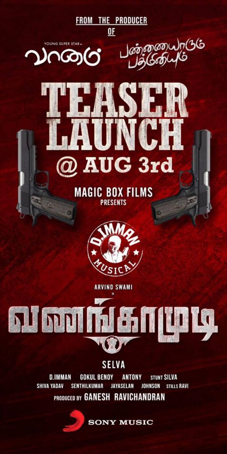 @thearvindswami ‘s  #VanangaMudi teaser releasing on August 3!