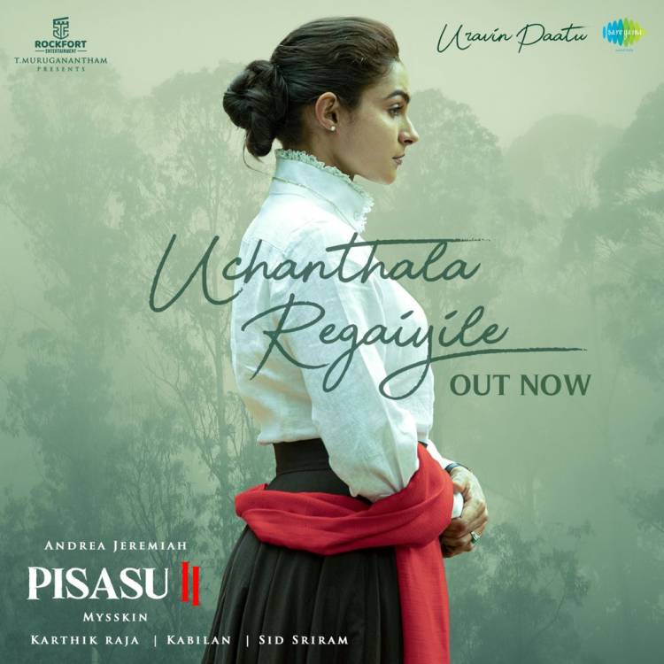 Here it is! Most Rejoiceful @DirectorMysskin's #Pisasu2 First Single  #UchanthalaRegaiyile 
