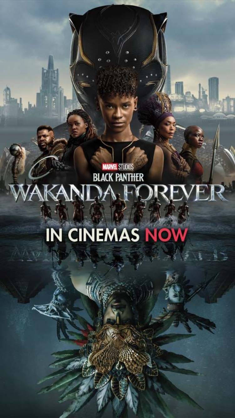 Marvel Studios’ Big Action Entertainer Black Panther: Wakanda Forever maintains strong momentum and poised for a Big 2nd Weekend!