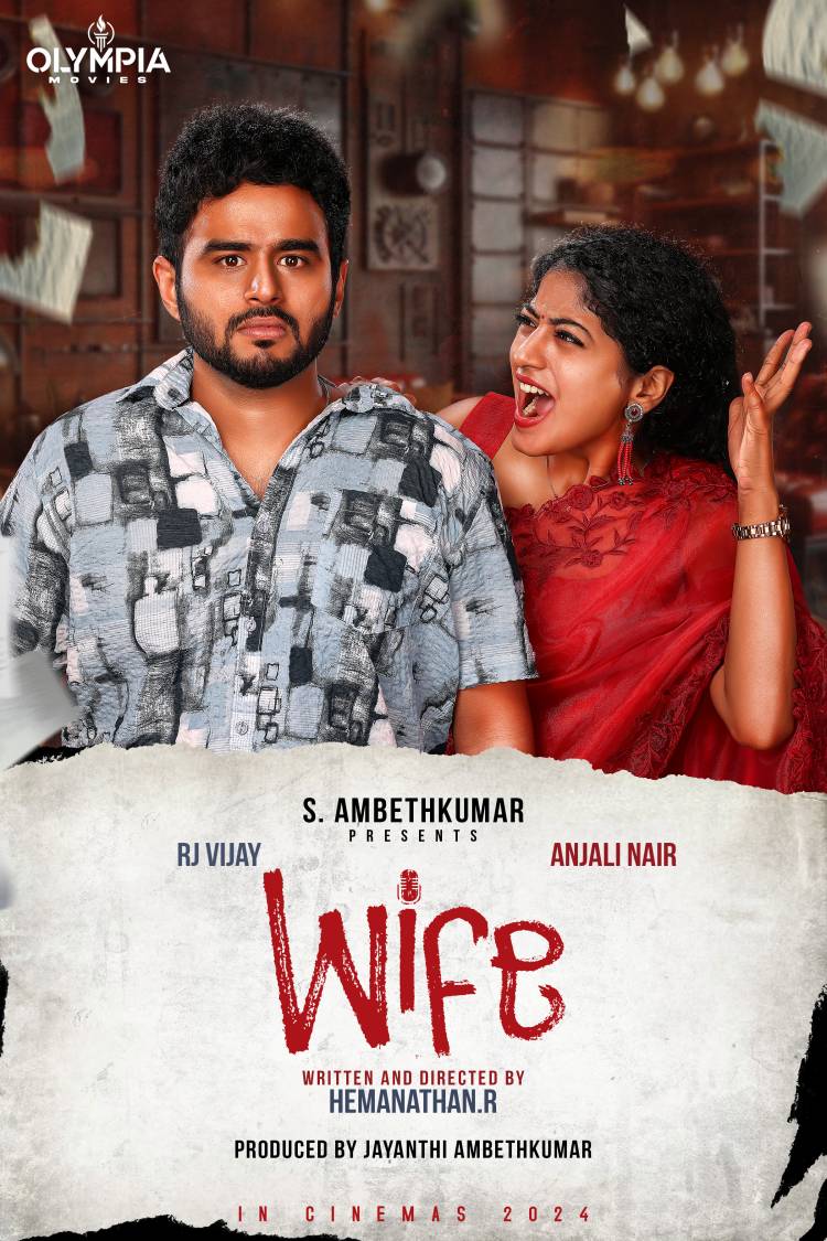 Olympia Movies S. Ambeth Kumar presents Filmmaker Hemanathan R’s directorial Mirchi Vijay-Anjali Nair starrer “WIFE” Title and First Look Revealed!!