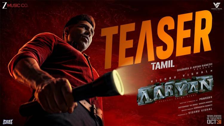விஷ்ணு விஷால் நடிப்பில் டார்க் இன்வெஸ்டிகேடிவ் திரில்லர் – “ஆர்யன்” டீசர் வெளியானது!