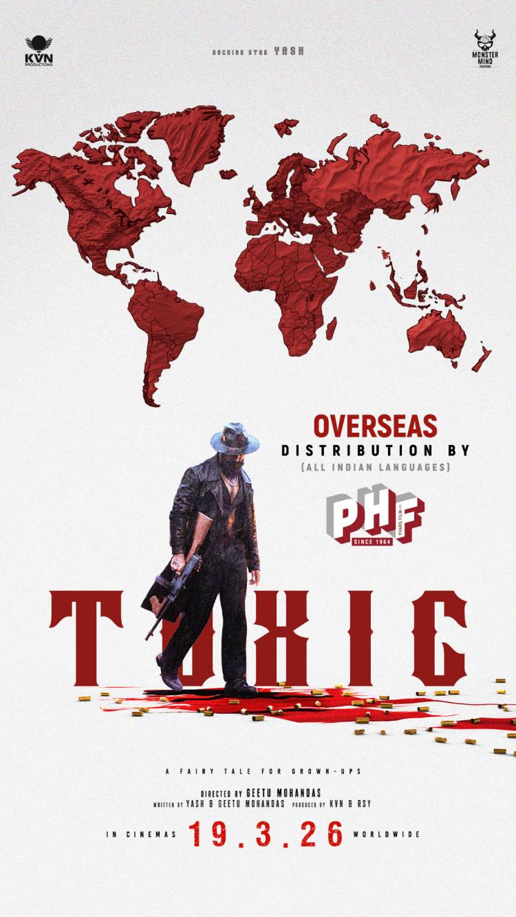 Phars Film நிறுவனம் ‘டாக்ஸிக்’ படத்தின் இந்திய மொழி பதிப்புகளுக்காக வரலாற்றுச் சாதனை மிக்க  வெளிநாட்டு ஒப்பந்தத்தை உறுதி செய்துள்ளது