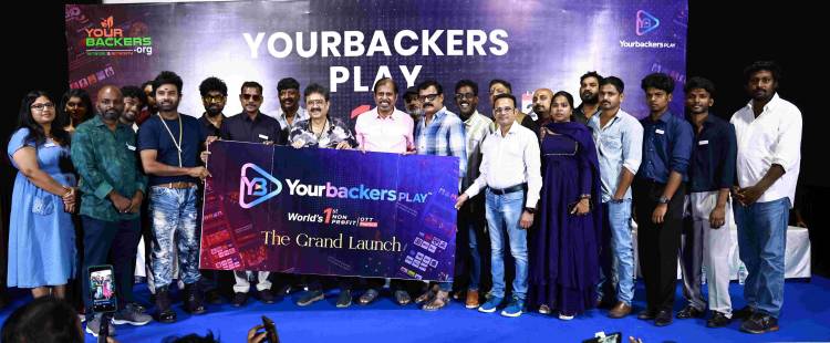 *‘Yourbackers play’ என்ற உலகின் முதல் இலாப நோக்கற்ற OTT தளத்தை அறிமுகப்படுத்துகிறது Yourbackers ஃபவுண்டேஷன்!*